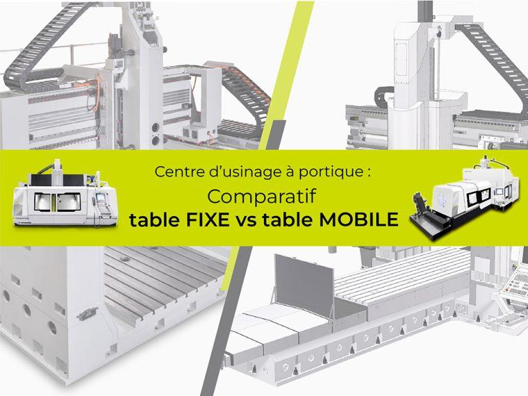 Comparatif Centre à portique Table FIXE vs Table MOBILE